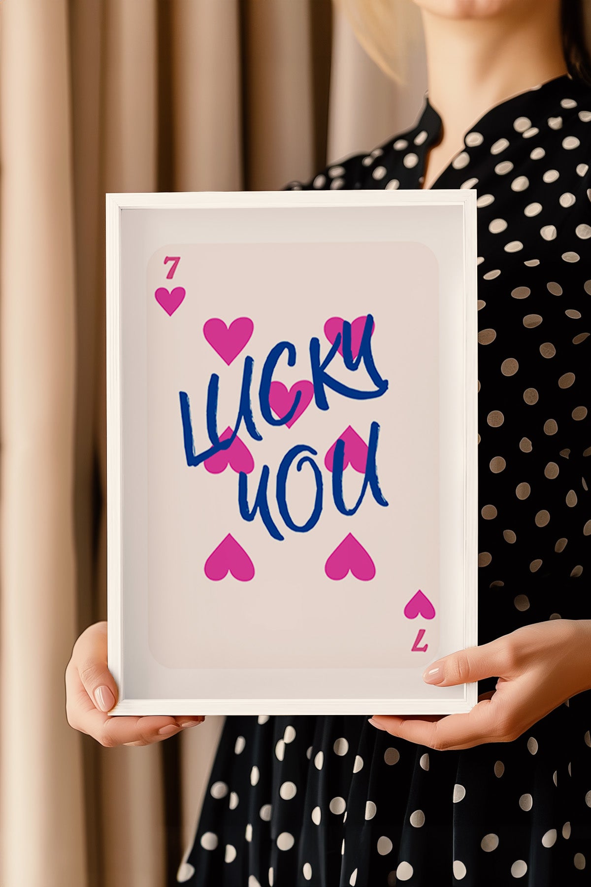 Lucky You Serisi Beyaz Çerçeveli Poster, Tablo Duvar Dekoru No:124