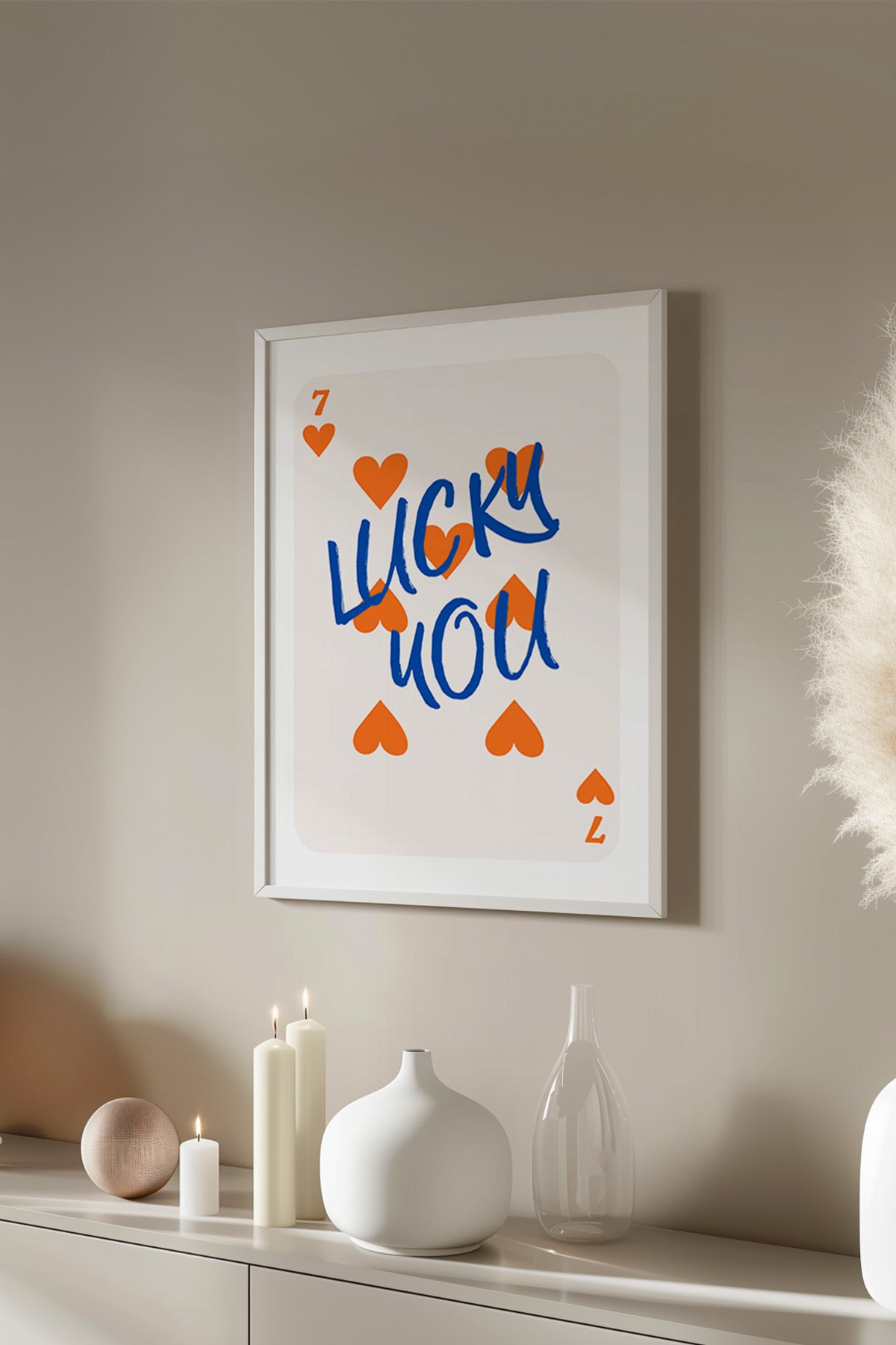 Lucky You Serisi Beyaz Çerçeveli Poster, Tablo Duvar Dekoru No:123
