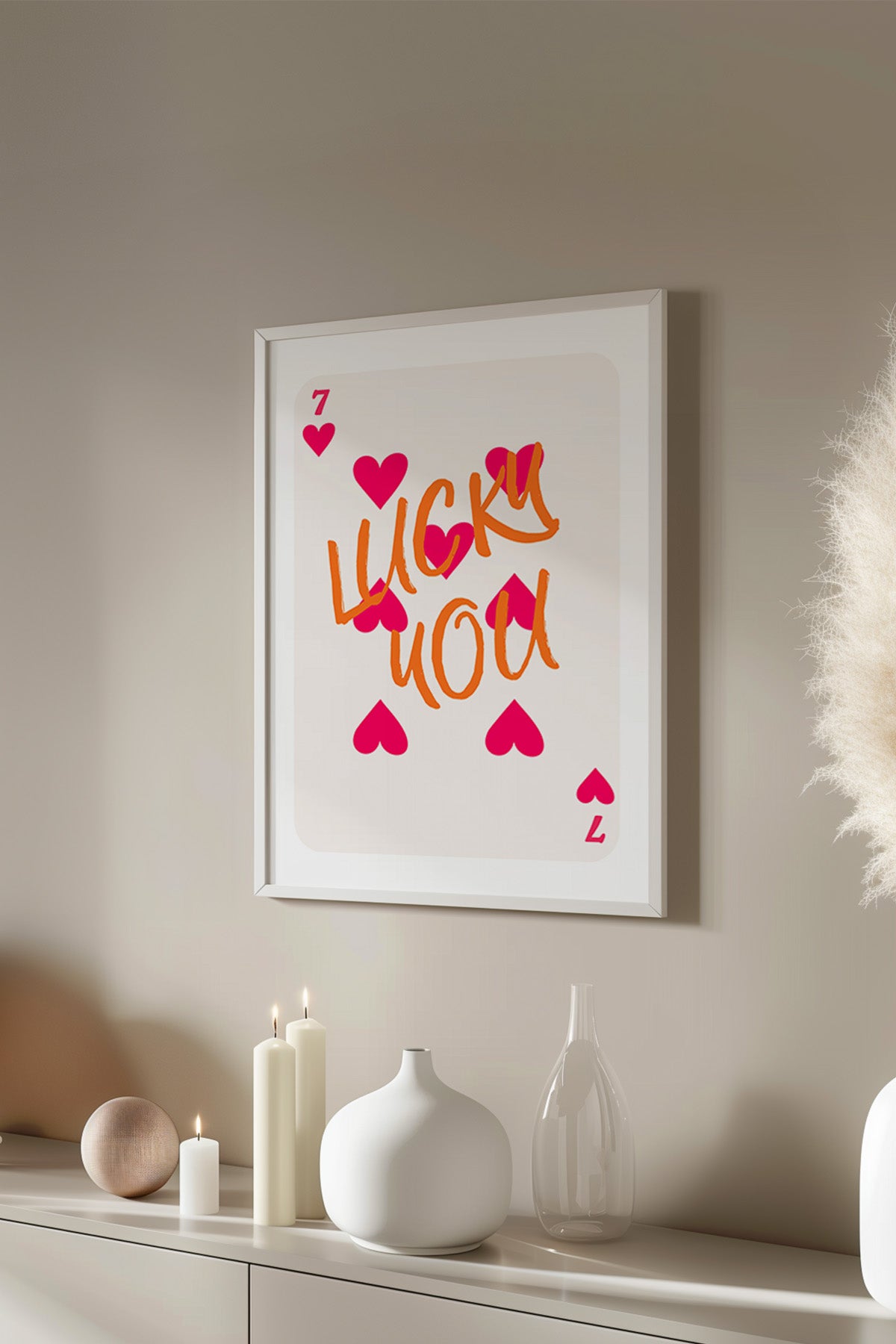 Lucky You Serisi Beyaz Çerçeveli Poster, Tablo Duvar Dekoru No:126